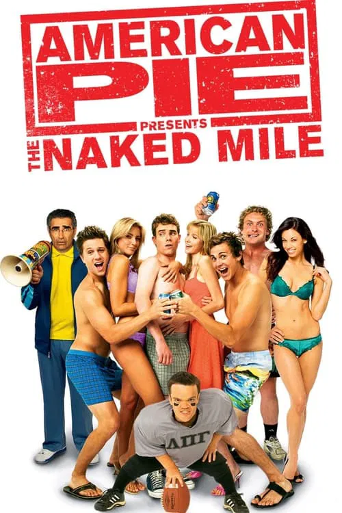 پوستر American Pie Presents: The Naked Mile