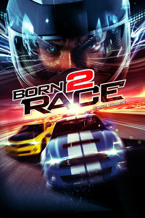 پوستر Born to Race: Fast Track