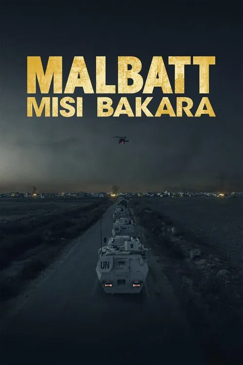پوستر Malbatt: Misi Bakara