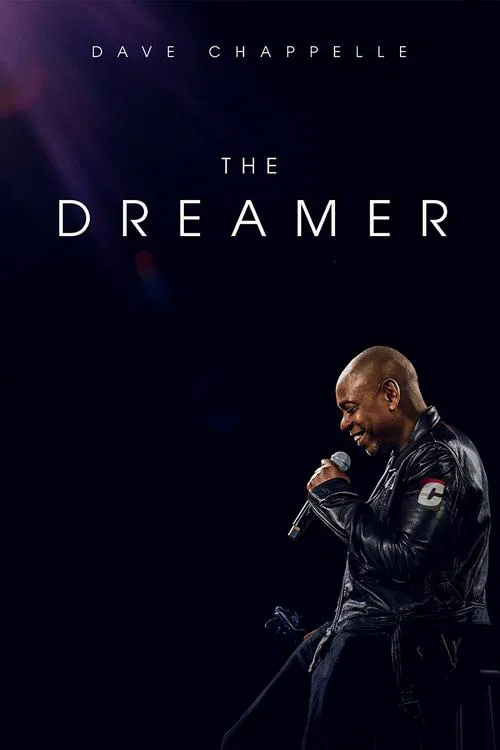 پوستر Dave Chappelle: The Dreamer