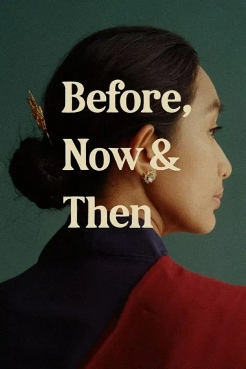 پوستر Before, Now & Then