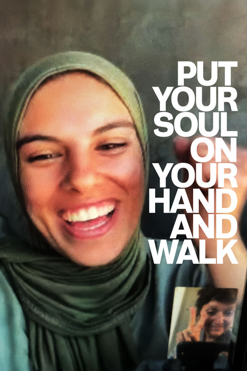 پوستر Put Your Soul on Your Hand and Walk