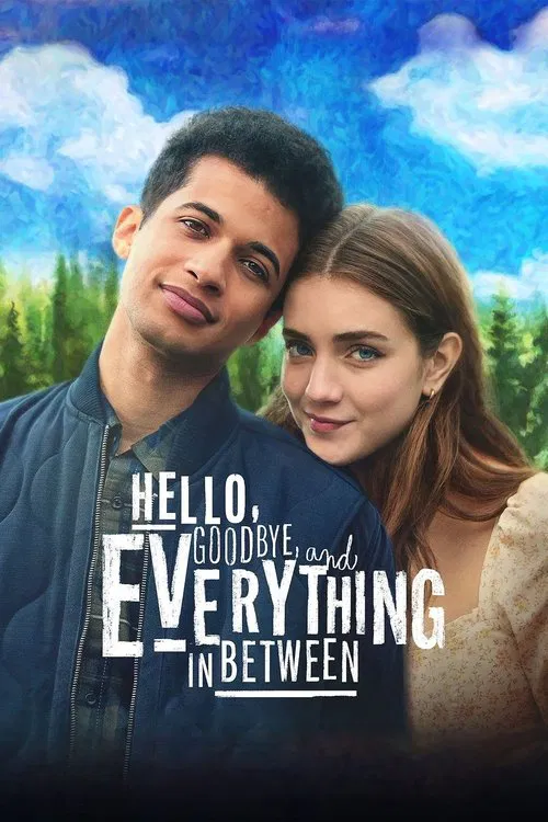 پوستر Hello, Goodbye, and Everything in Between