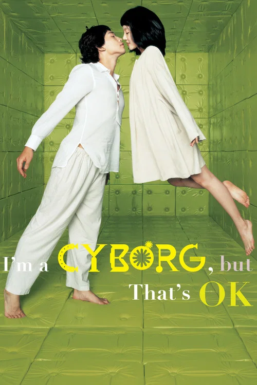 پوستر I'm a Cyborg, But That's OK