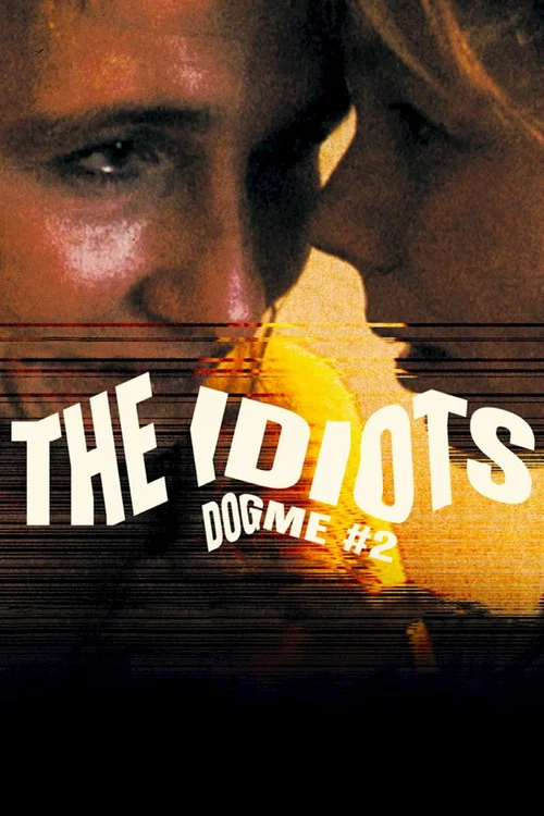 پوستر The Idiots
