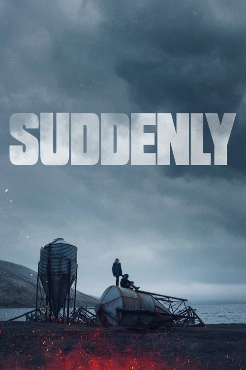 پوستر Suddenly