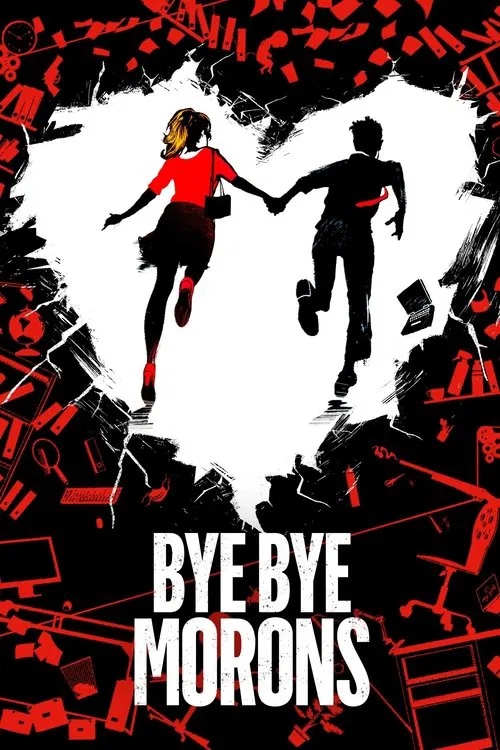 پوستر Bye Bye Morons