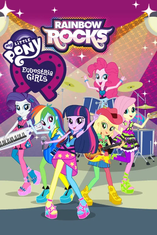 پوستر My Little Pony: Equestria Girls – Rainbow Rocks