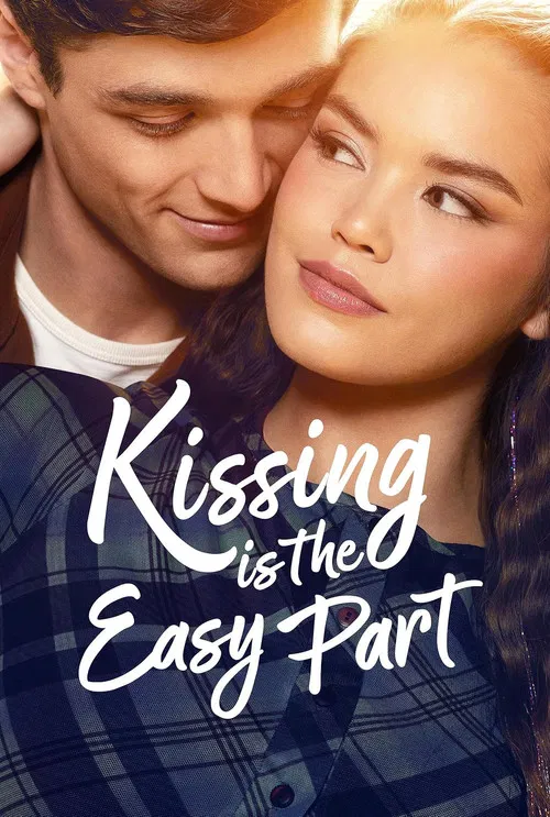 پوستر Kissing Is the Easy Part