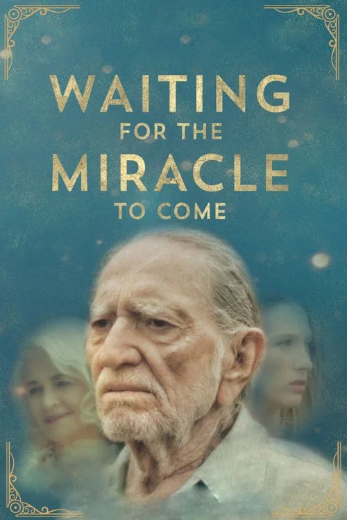 پوستر Waiting for the Miracle to Come