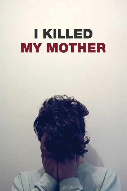 پوستر I Killed My Mother
