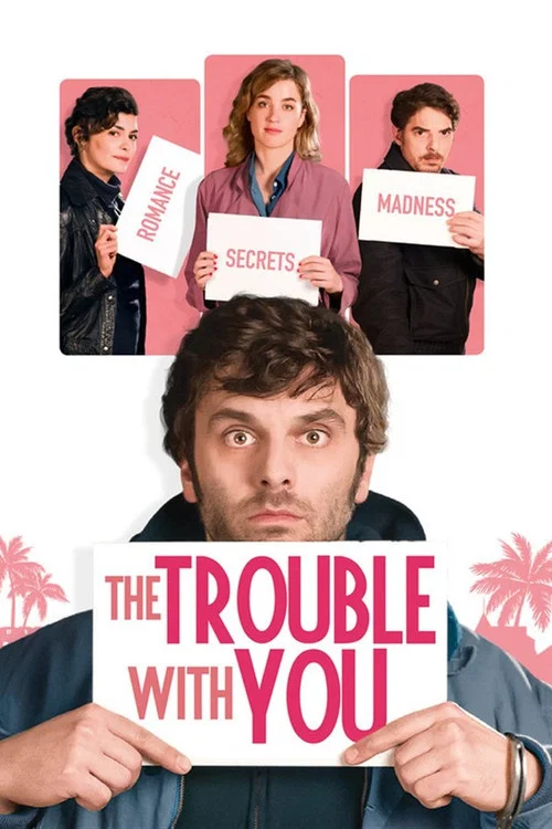 پوستر The Trouble with You