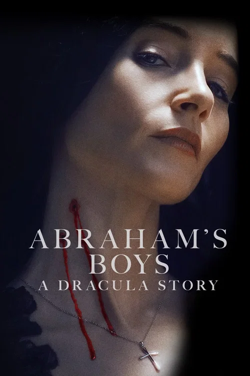 پوستر Abraham's Boys: A Dracula Story
