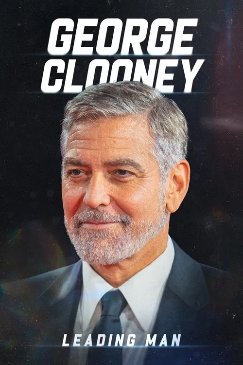 پوستر George Clooney: Leading Man