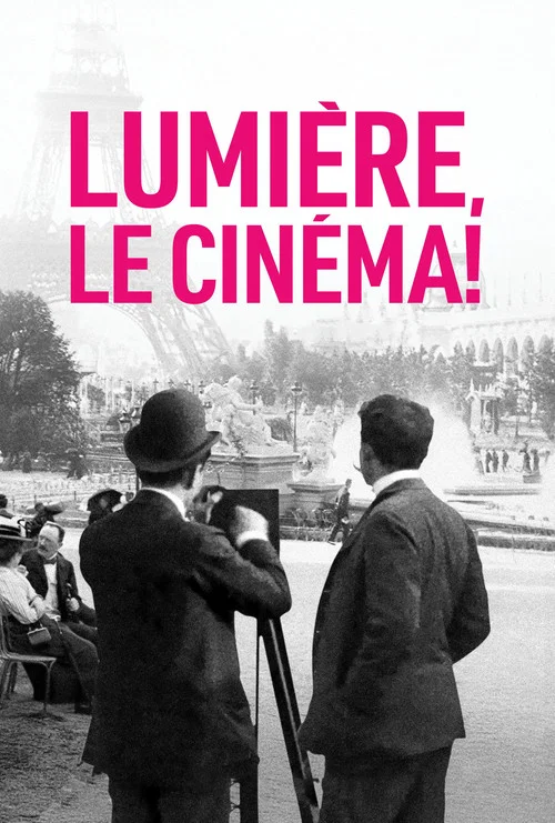 پوستر Lumière, Le Cinéma!
