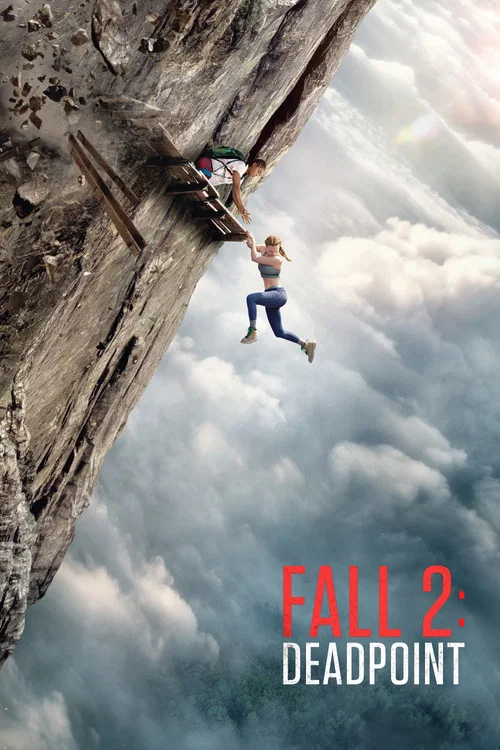 پوستر Fall 2: Deadpoint