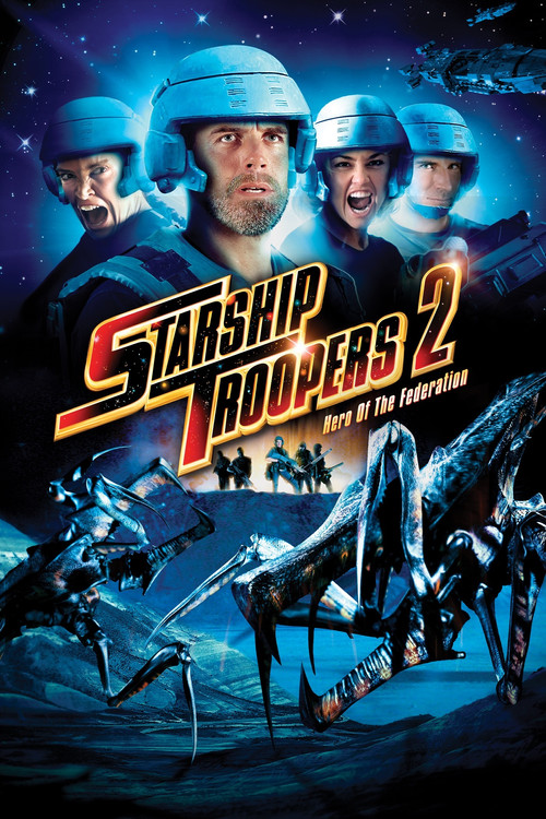 پوستر Starship Troopers 2: Hero of the Federation