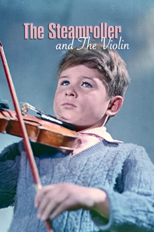 پوستر The Steamroller and the Violin