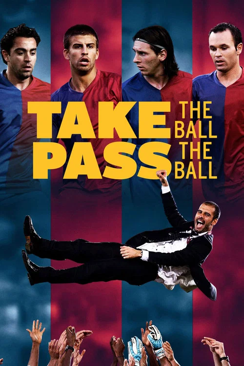 پوستر Take the Ball, Pass the Ball
