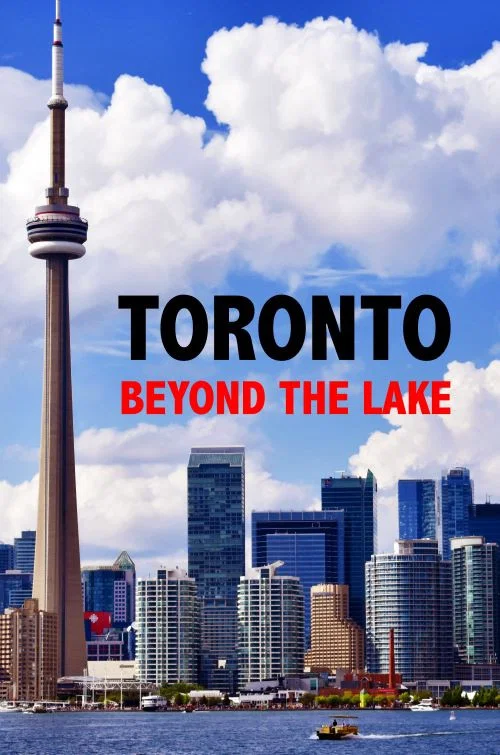 پوستر Toronto Beyond the Lake