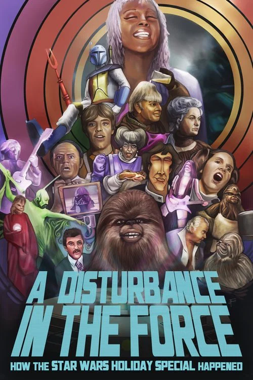 پوستر A Disturbance in the Force: How the Star Wars Holiday Special Happened