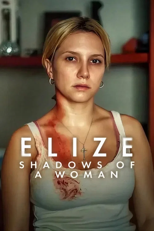 پوستر Elize: Shadows of a Woman