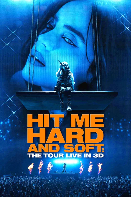 پوستر Billie Eilish - Hit Me Hard and Soft: The Tour (Live in 3D)