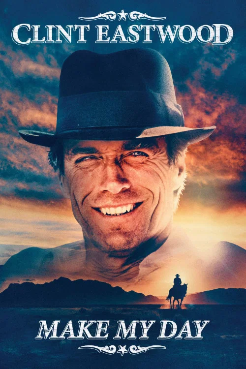 پوستر Clint Eastwood: Make My Day