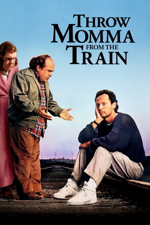 پوستر Throw Momma from the Train