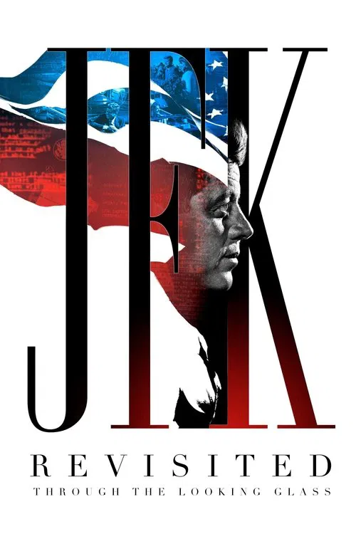پوستر JFK Revisited: Through the Looking Glass