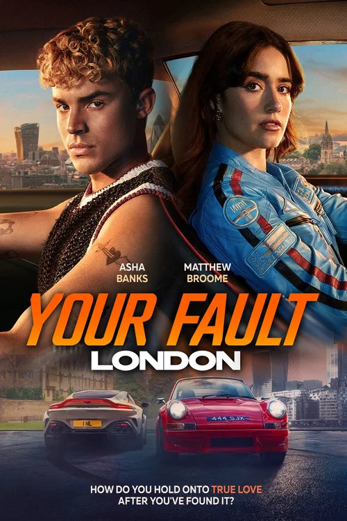 پوستر Your Fault: London