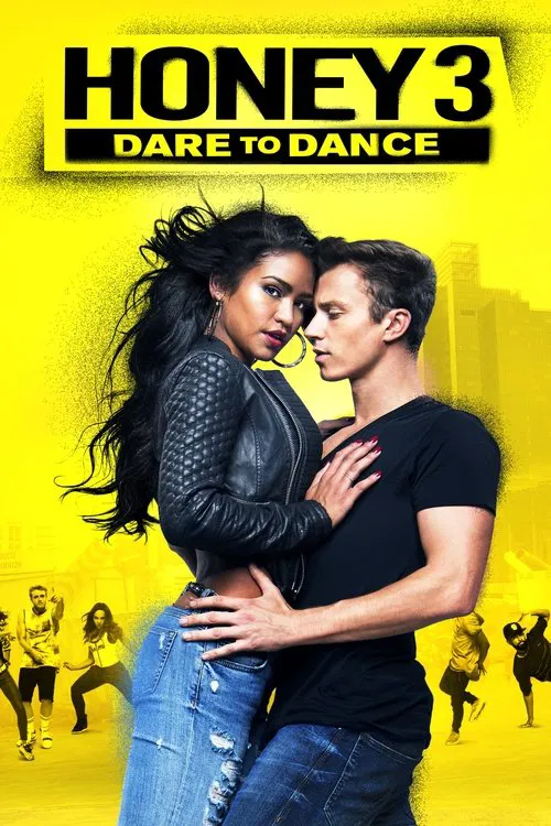 پوستر Honey 3: Dare to Dance