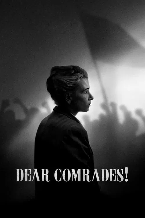 پوستر Dear Comrades!