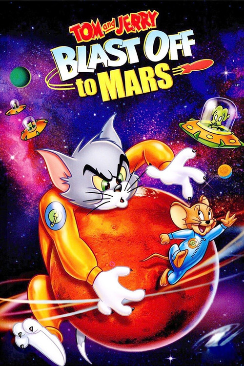 پوستر Tom and Jerry Blast Off to Mars!