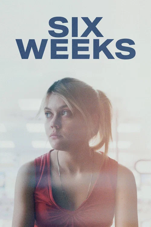 پوستر Six Weeks