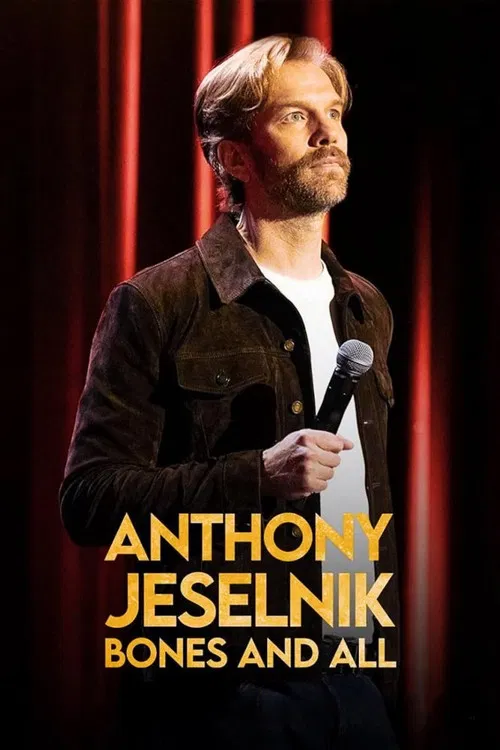 پوستر Anthony Jeselnik: Bones and All