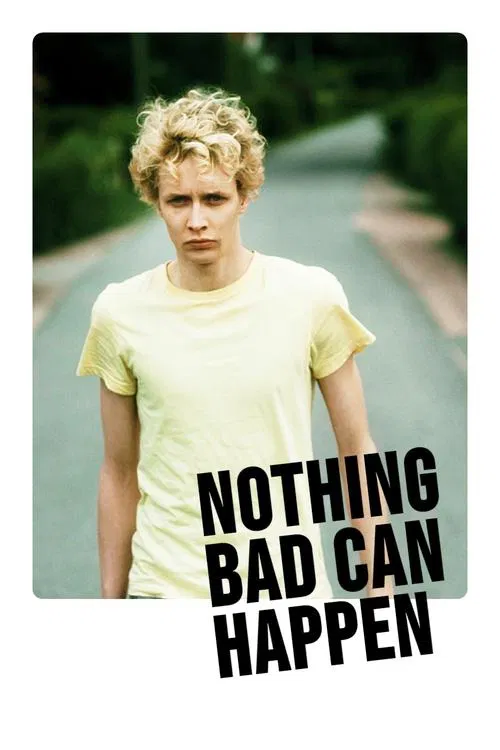پوستر Nothing Bad Can Happen