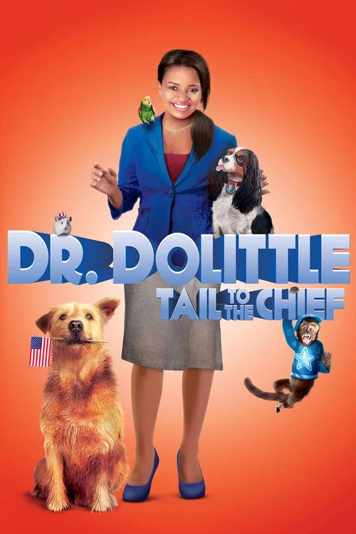 پوستر Dr. Dolittle: Tail to the Chief