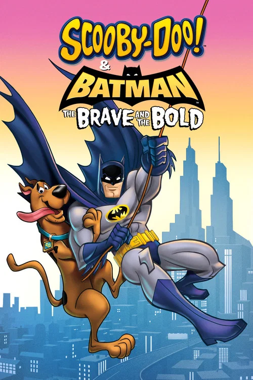 پوستر Scooby-Doo! & Batman: The Brave and the Bold