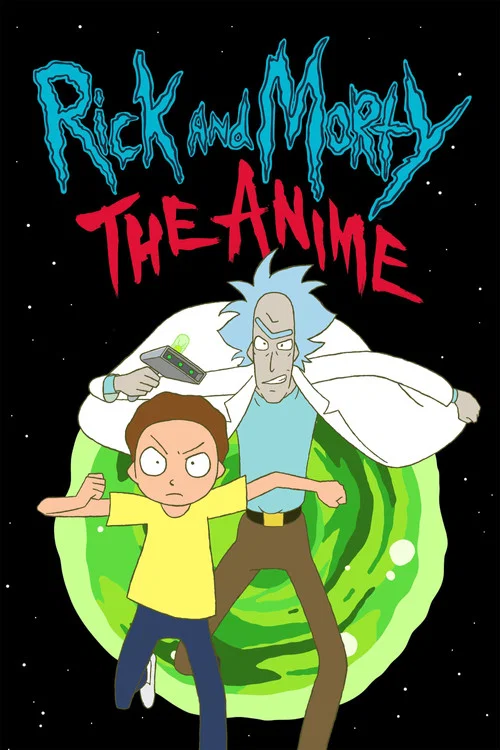 پوستر Rick and Morty: The Anime