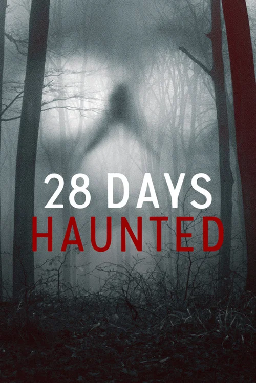 پوستر 28 Days Haunted
