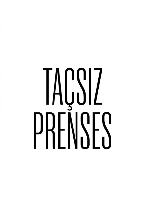 پوستر Taçsız Prenses