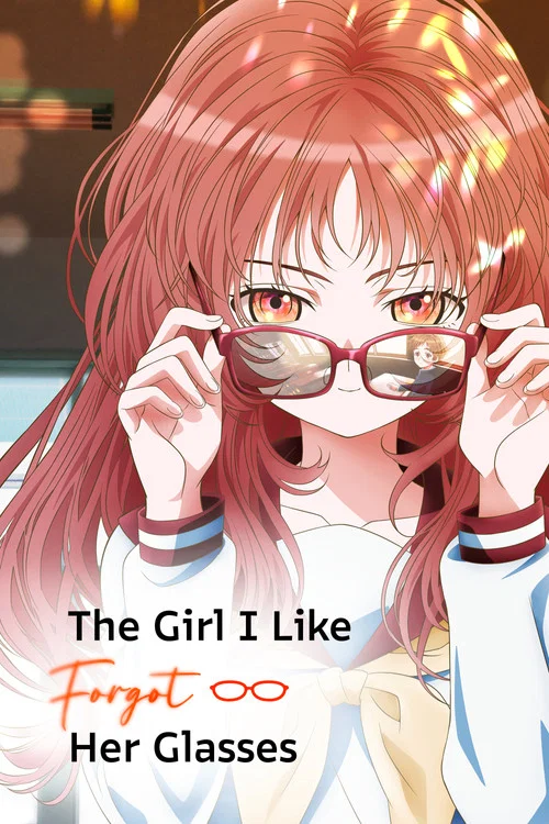 پوستر The Girl I Like Forgot Her Glasses