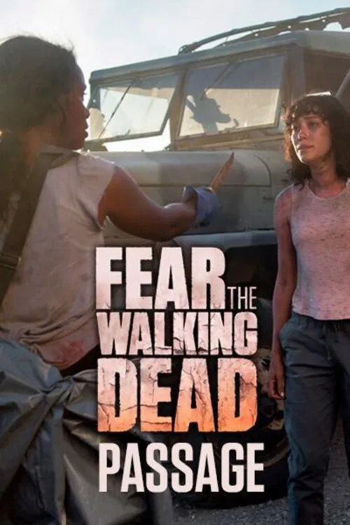 پوستر Fear the Walking Dead: Passage