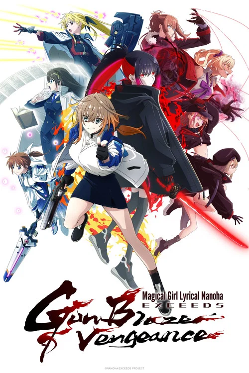 پوستر Magical Girl Lyrical NANOHA EXCEEDS Gun Blaze Vengeance