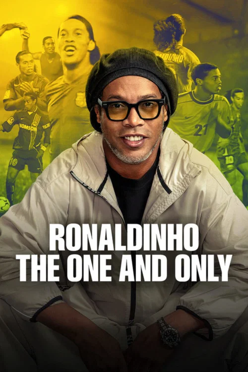 پوستر Ronaldinho: The One and Only