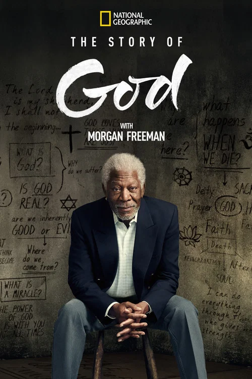 پوستر The Story of God with Morgan Freeman
