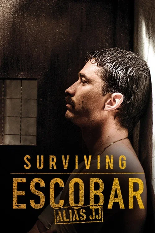 پوستر Surviving Escobar - Alias JJ