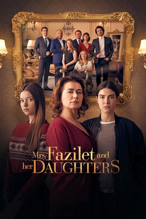 پوستر Mrs. Fazilet and Her Daughters
