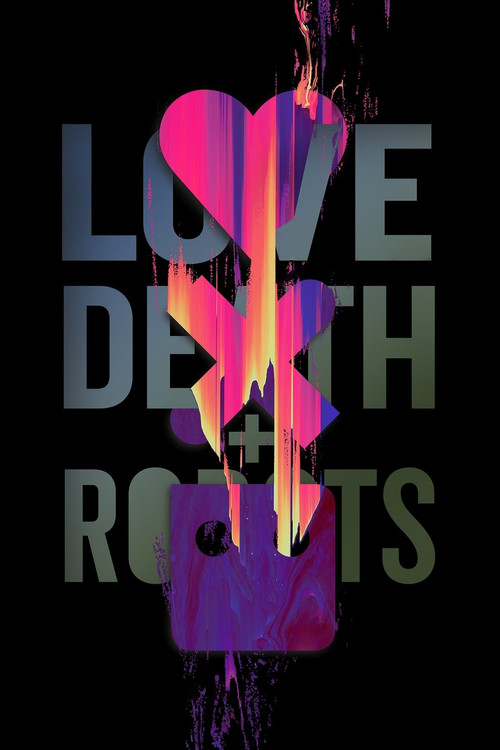 پوستر Love, Death & Robots